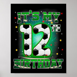 Poster É Meu 12º Aniversário Menino Futebol 12 Anos Festa
