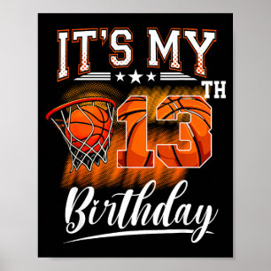 Poster É Meu 13º Aniversário Tema de Basquete 13 Anos de