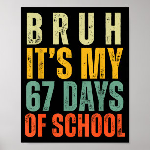 Poster É Meu 67 Dias De Escola Rapaz Dabbing Engraçado S