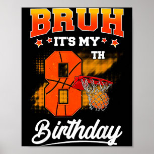 Poster É meu 8º aniversário de basquete craque 8 anos