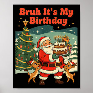 Poster É Meu Aniversário Papai Noel Retrô Natal Divertido