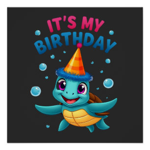 Pôster É Meu Aniversário Tartaruga Marinha Fofa Aniversár
