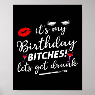 Poster É Meu Aniversário, Vamos Ficar Bêbados