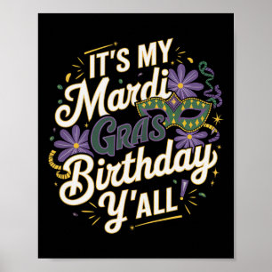 Poster É Meu Mardi Gras Birthday Yall New Orleans Swea