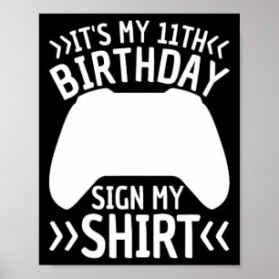 Poster É meu símbolo de aniversário de 11, minha camisa d