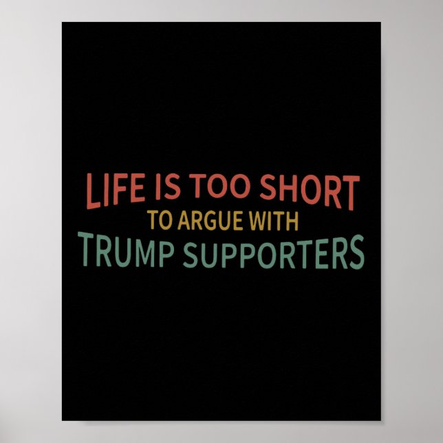 Poster É Muito Curto Para Discutir Com Os Apoiadores De T (Frente)