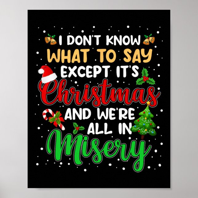 Poster É Natal E Estamos Todos Em Xmas Divertidos E Miser (Frente)