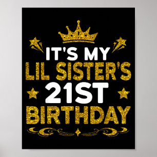 Poster É o 21º aniversário da minha irmãzinha Feliz 21 an