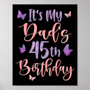Poster É o 45º Aniversário do Meu Pai Borboleta Feliz 45