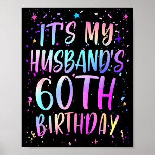 Poster É o 60º Aniversário do Meu Marido Colorido Feliz 6