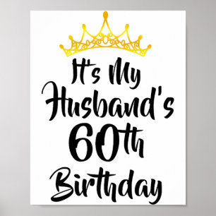Poster É o 60º Aniversário do Meu Marido Coroa Feliz 60 A