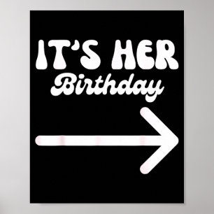 Poster É o Aniversário Dela (arrow Inting) Piada Humor Di