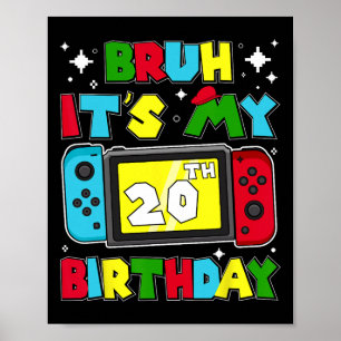 Poster É o meu 20º aniversário Video Game 20 Anos de Idad