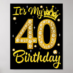 Poster É o Meu 40º Aniversário Mulheres Rainha Coroa de D