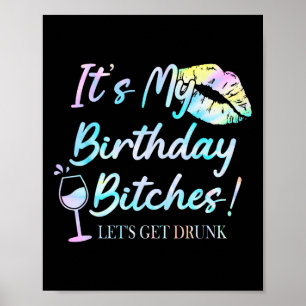 Poster É o meu aniversário de Festa de Bebado Tie Dye