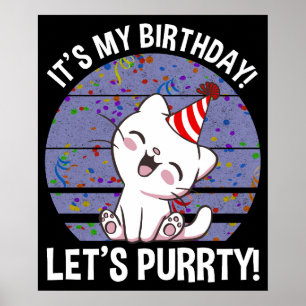 Poster É o meu aniversário! Vamos Purrty!