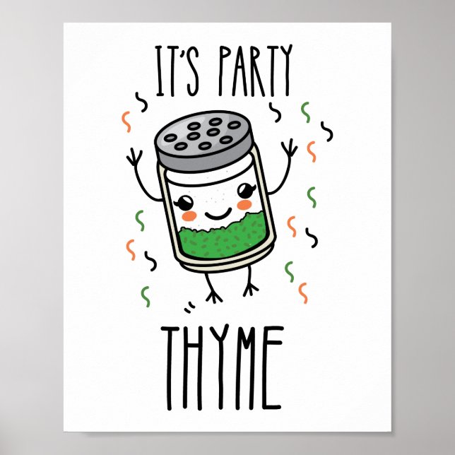Poster É o Partido Thyme Herb Pun (Frente)