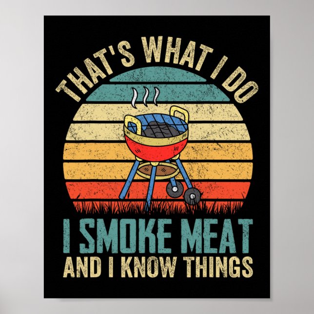 Poster É o que eu faço, eu fumo carne e eu sei das coisas (Frente)