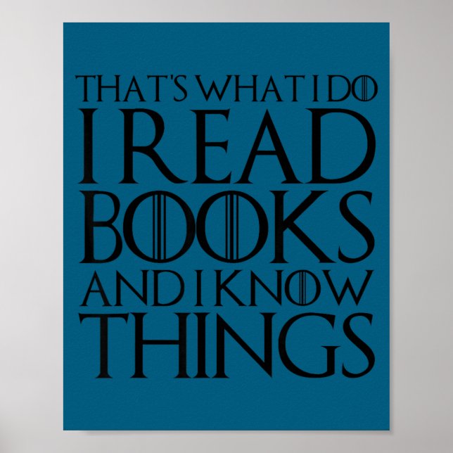 Poster É o que eu faço eu leio livros eu sei coisas Desig (Frente)