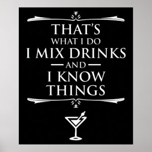 Poster É o que eu faço para misturar bebidas e sei cois
