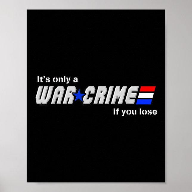 Poster É O Único Crime De Guerra Se Você Perder (Frente)