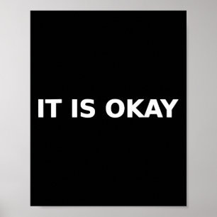 Poster É Okay Aceitação Tipografia Saúde Mental