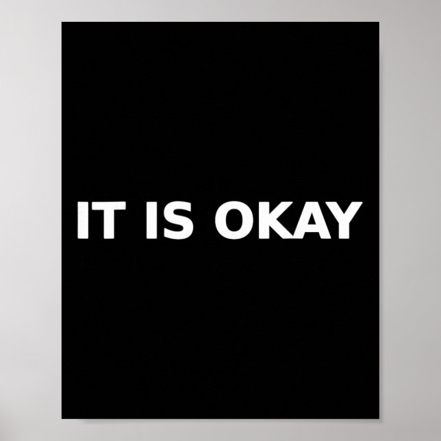 Poster É Okay Aceitação Tipografia Saúde Mental  (Frente)
