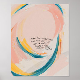 Poster "E para onde quer que você esteja na viagem."