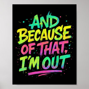 Poster E por causa disso eu saí do Grafite Paint Engraçad