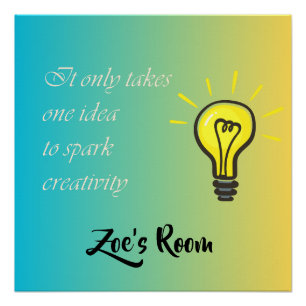 Pôster É preciso apenas uma ideia - nome editável Glossy