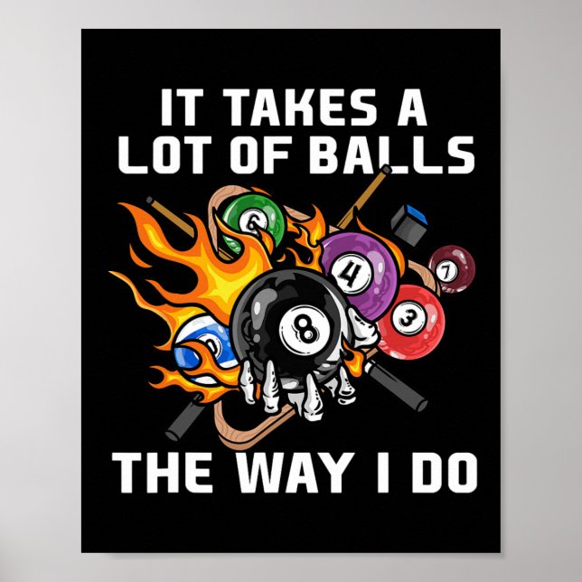 Poster É Preciso Muito Da Maneira Que Eu Engraçado Bilhar (Frente)