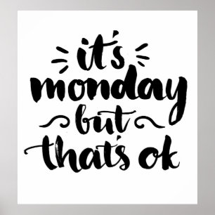Pôster É segunda-feira, mas está tudo bem