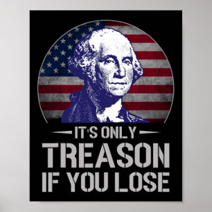 Poster É Só Traição Se Você Perder 4 De Julho George W
