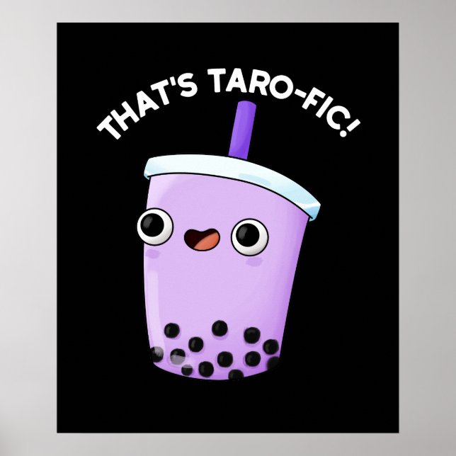 Poster É Tarofic Funny Boba Tea Pun Dark BG (Frente)