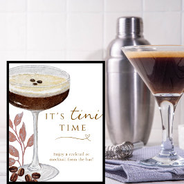Poster É Tini Time Engraçado Sinal de Bar Espresso Martin