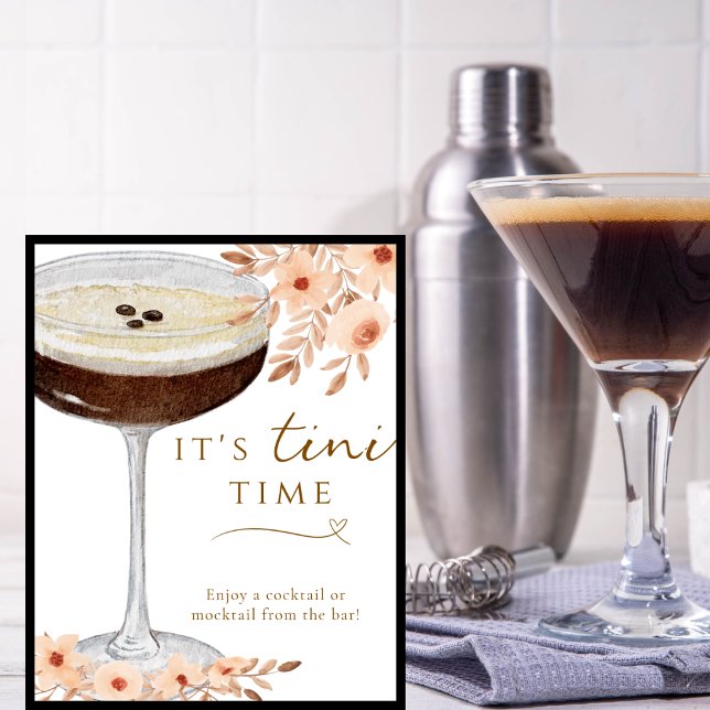 Poster É Tini Time Floral Espresso Martini - Sinal de Bar (Criador carregado)