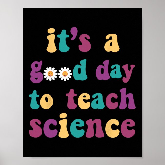 Poster É Um Bom Dia Ensinar Ciência Da Terra Engraçada (Frente)