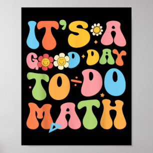 Poster É Um Bom Dia Para Fazer Matemática De Volta Do Pro