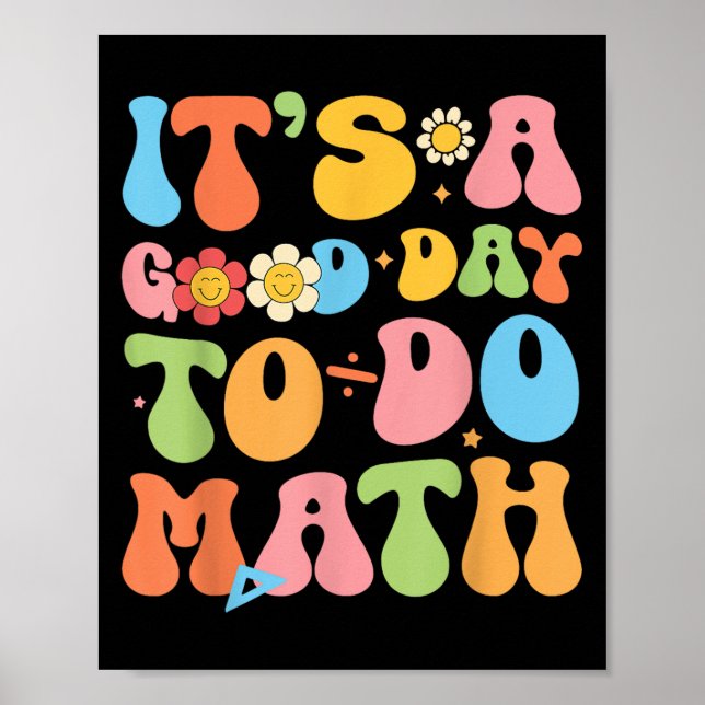 Poster É Um Bom Dia Para Fazer Matemática De Volta Do Pro (Frente)