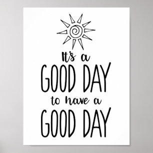Pôster É um bom dia para ter uma positividade do bom dia