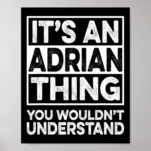 Poster É Uma Coisa de Adrian Que Você Não Entenderia Engr (Frente)
