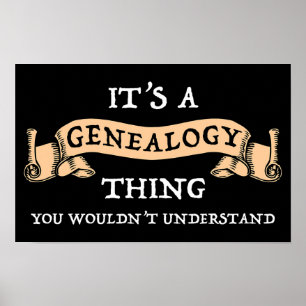 Poster É uma coisa de genealogia - você não entenderia