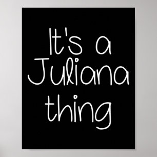 Poster É Uma Coisa De Juliana Coisas Engraçadas De Aniver
