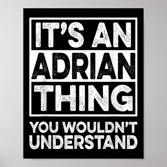 Poster É Uma Coisa Do Adrian Que Você Não Entenderia Engr (Frente)