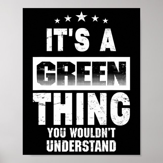 Poster É Uma Coisa Verde Que Você Não Entenderia Funny F (Frente)