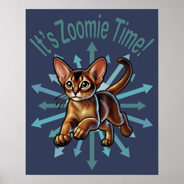 Poster É Zoomie Time Abyssinian Cat (Frente)
