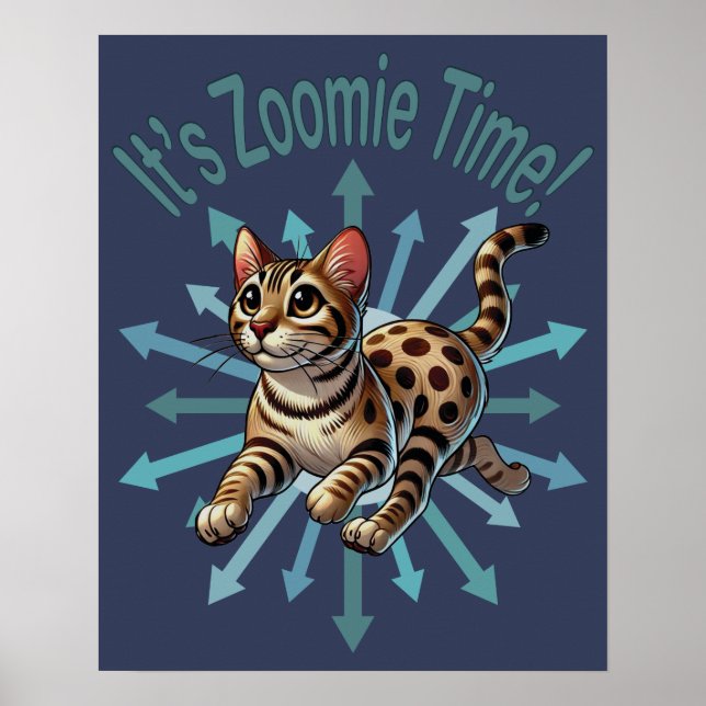 Poster É Zoomie Time Bengal Cat (Frente)