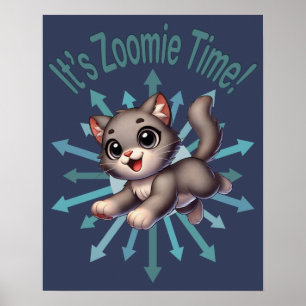 Poster É Zoomie Time, Cinza e Gato Branco