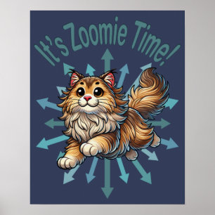 Poster É Zoomie Time, Gato de Floresta Norueguesa