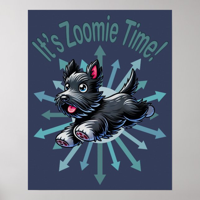 Poster É Zoomie Time Scottish Terrier (Frente)